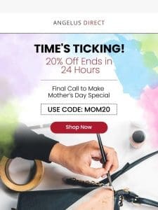 Only 24 Hours – Mother’s Day Sale Ending ?