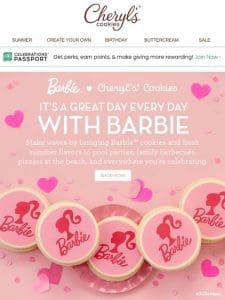 Only at Cheryl’s   Limited edition Barbie cookies!