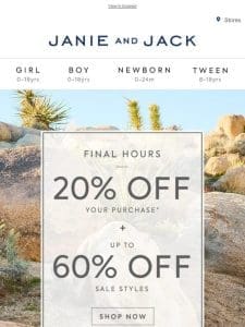 Only hours left for our 20% off event