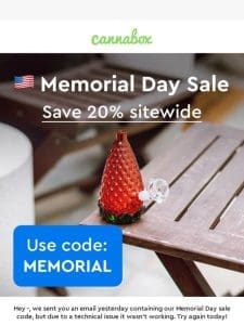 Oops – Memorial Day Sale is back on!