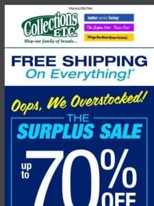 Oops， We Overstocked! Shop The Surplus Sale ?