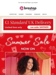 Open for ￡1 UK Delivery + BIG SAVINGS in the Summer Sale