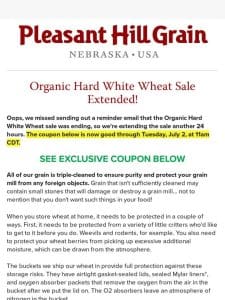 Organic Hard White Wheat Sale Extended! — PHG News