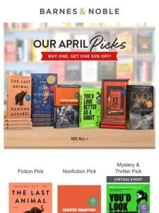 Our April Picks: Buy 1， Get 1 50% Off