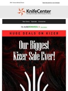 Our Biggest Kizer Sale Ever!