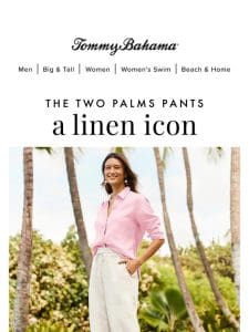 Our Linen Pants? Incomparable.