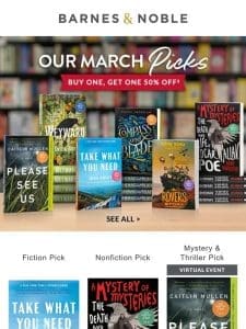 Our March Picks: Buy 1， Get 1 50% Off