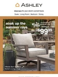 Outdoor Favorites Starting at $99.99!