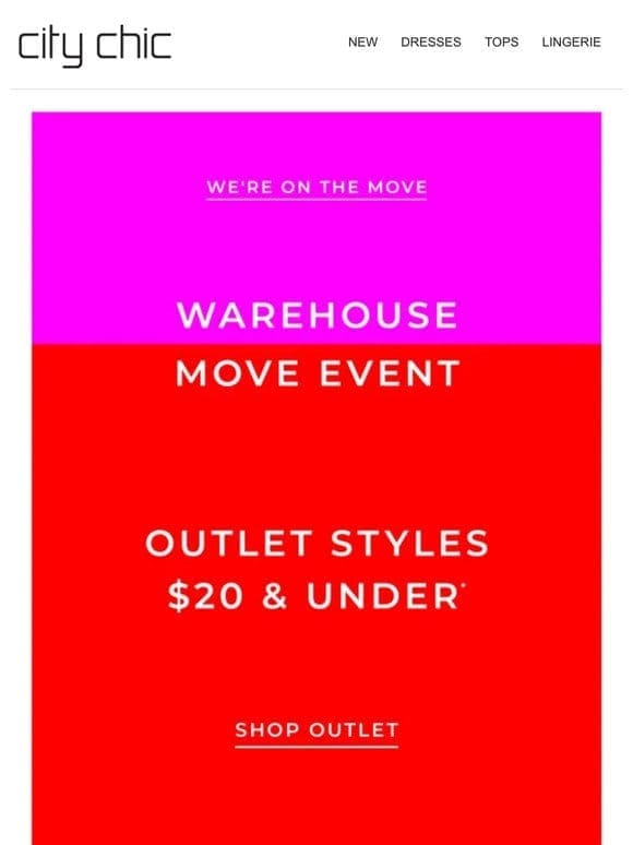 Outlet Styles $20 & Under* | The Warehouse Move Event is ON