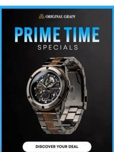 PRIME TIME – Up To $350 OFF Select Styles