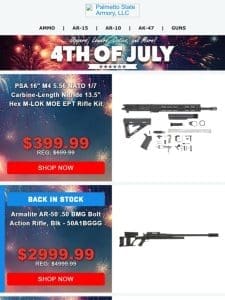 PSA 4th Of July Sale Starts Now! Plus， Free Shipping On ALL PSA AR， AK， & JAKL Firearms!