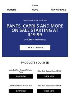 Pants， Capri’s and more on Sale starting at $19.99 | Variety. Value. Blair.