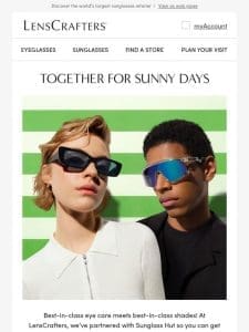 Partnering with Sunglass Hut for an exclusive offer