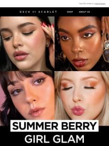 Pick the Perfect Summer Berry Girl Glam