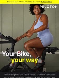 Pick your way to try Peloton