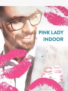 Pink Lady Indoor – Sold Out