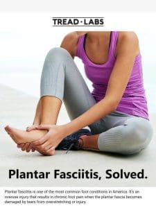 Plantar Fasciitis Explained + Solved