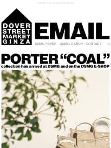 Porter “Coal” collection has arrived at DSMG and on the DSMG E-SHOP