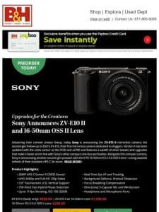 Preorder Now – Sony ZV-E10 II， Something Big from Canon and Free Podcasting Workshop!