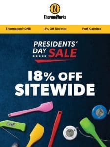 Presidents’ Day Sale Starts Now