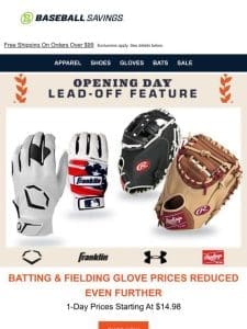 Prices Reduced On Batting & Fielding Gloves! Today Only!