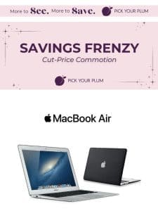 Prices So Low， You Won’t Believe It! Saving Frenzy!