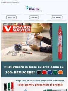 Prinde 20% REDUCERE la setul 5 x markere pentru tabl? VBOARD!