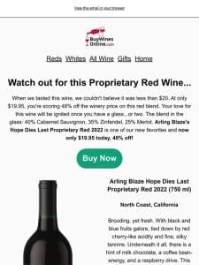 Proprietary North Coast Red Wine For Only $19.95…Now 48% Off!