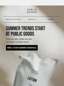 Public Goods’ HOTTEST summer essentials