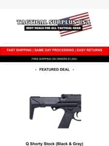 ? Q Shorty Stock ONLY $259.2 ?