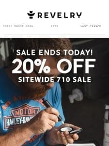 REVELRY – LAST CHANCE! 20% Off Entire Store