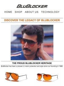 Rediscover The Legacy Of BluBlocker