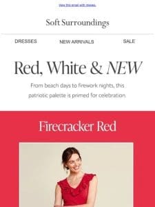 Red， White & NEW!