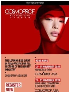 Register Now for Cosmoprof Asia 2024!