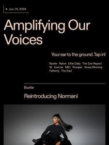 Reintroducing Normani