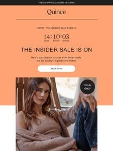 Reminder: The Insider Sale is ending soon