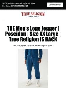 ? Reminder: The Men’s Logo Jogger | Poseidon | Size XX Large | True Religion is available! Get 15% off ?