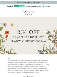 Reminder of Your VIP Pass to 25% Off!