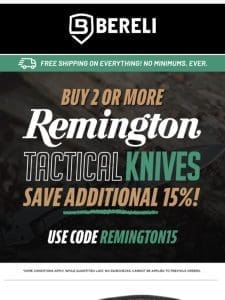 Remington Knives ? Buy 2 Or More & Save 15%