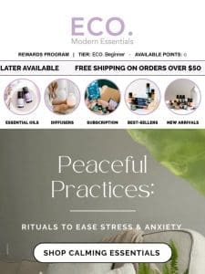 Rituals to Ease Stress & Anxiety ?