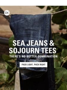 SEA JEANS & Sojourn Tees