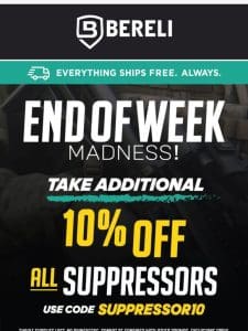 ? SERIOUSLY?! Take 10% Off ALL Suppressors ?