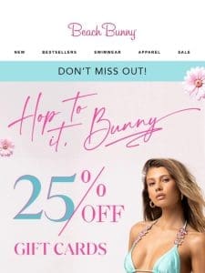 SHOP 25% OFF GIFT CARDS