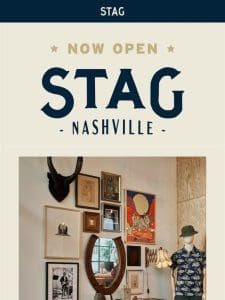 STAG Nashville Now Open!