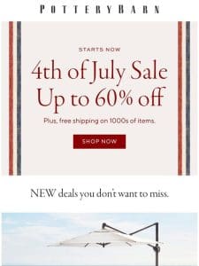 STARTS NOW: The 4th of July Sale