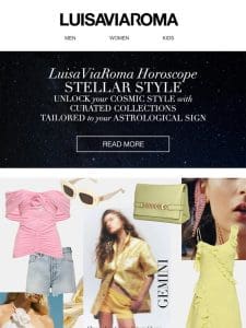 STELLAR STYLE: LuisaViaRoma Horoscope