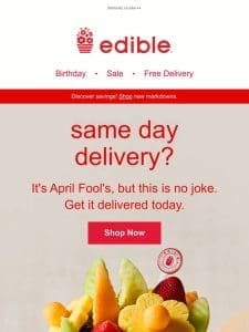 Same day delivery on your next order