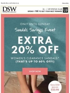 Sandals you need – at an extra 20% off