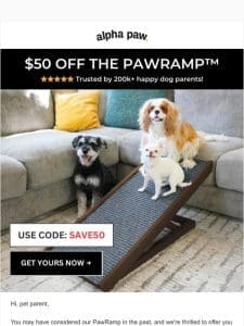 ? Save $50 on the #1 Dog Ramp!