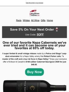 Save 65% on Erikson & Caradin’s Napa Cabernet Sauvignon 2020! ?